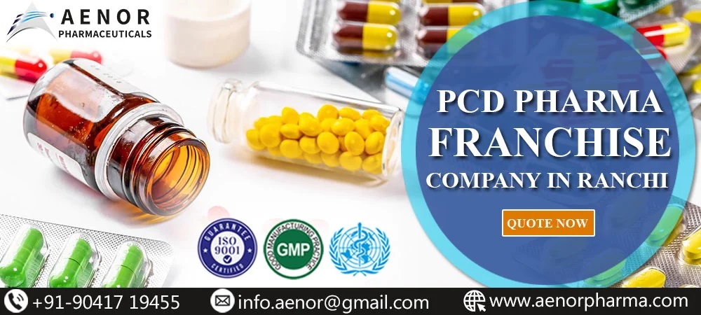 PCD Pharma Company in Ranchi